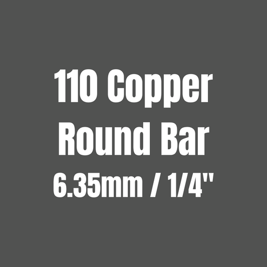 Copper 110 Round Bar 6.35mm