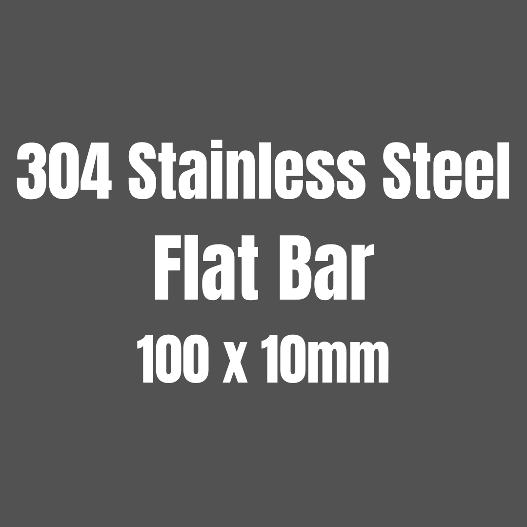 Stainless Steel 304 Flat Bar 100x10mm