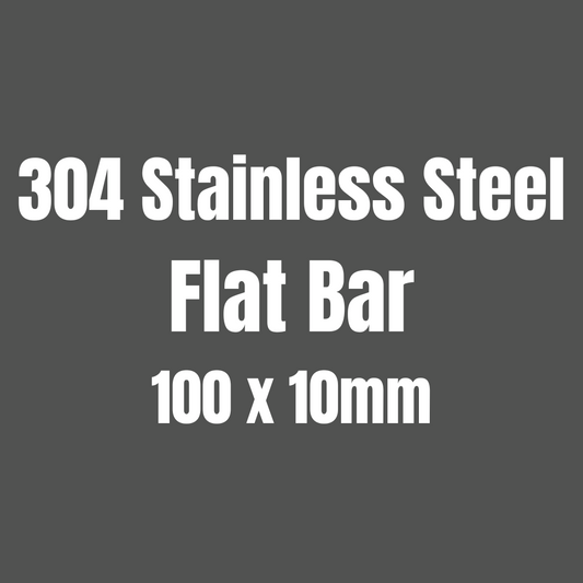 Stainless Steel 304 Flat Bar 100x10mm