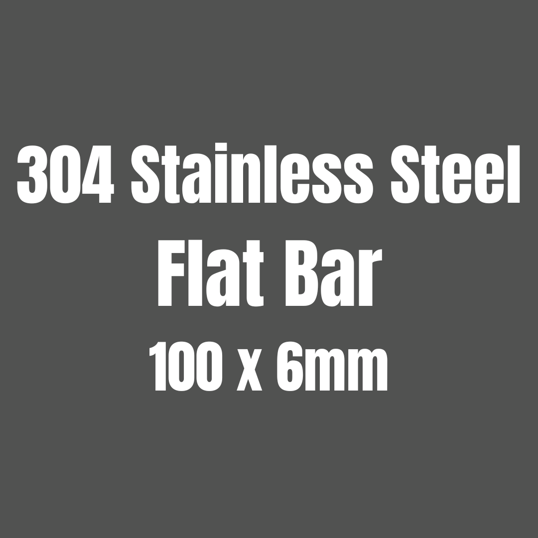 Stainless Steel 304 Flat Bar 100x6mm