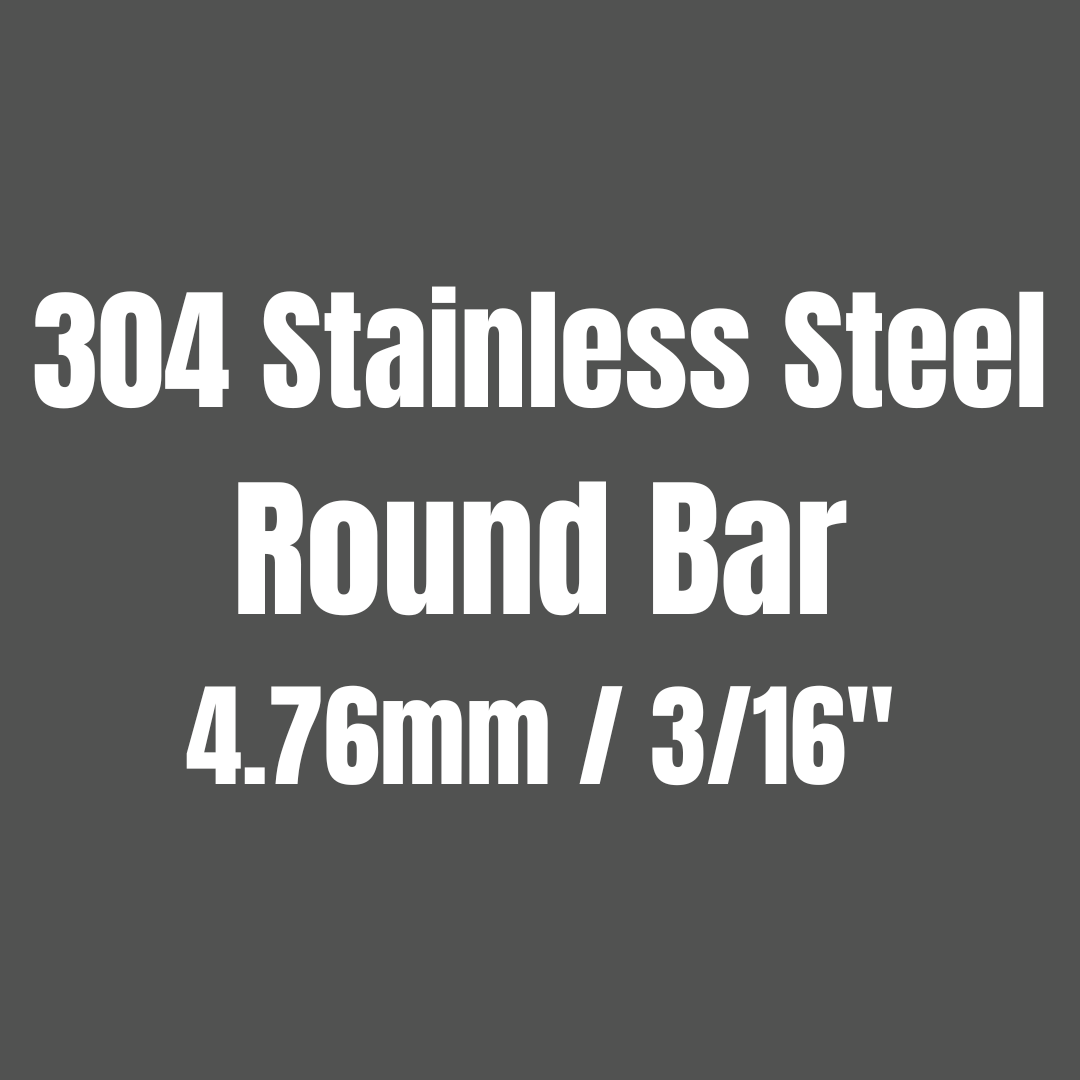 Stainless Steel 304 Round Bar 4.76mm