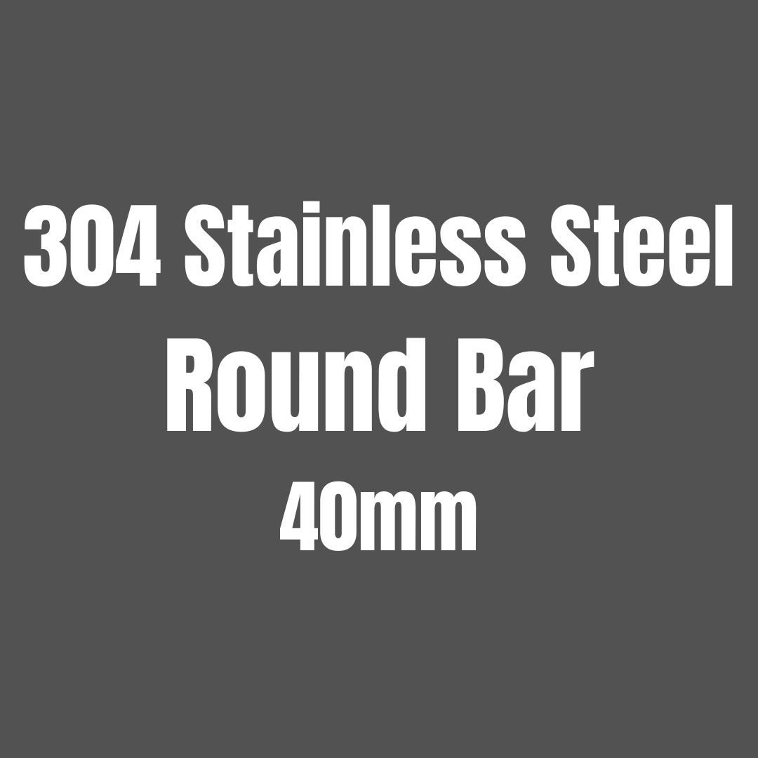 Stainless Steel 304 Round Bar 40mm