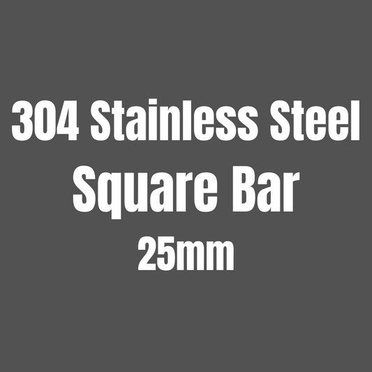 Stainless Steel 304 Square Bar 25mm