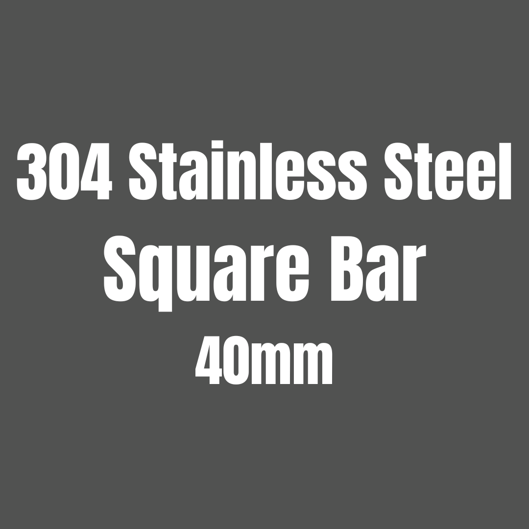 Stainless Steel 304 Square Bar 40mm