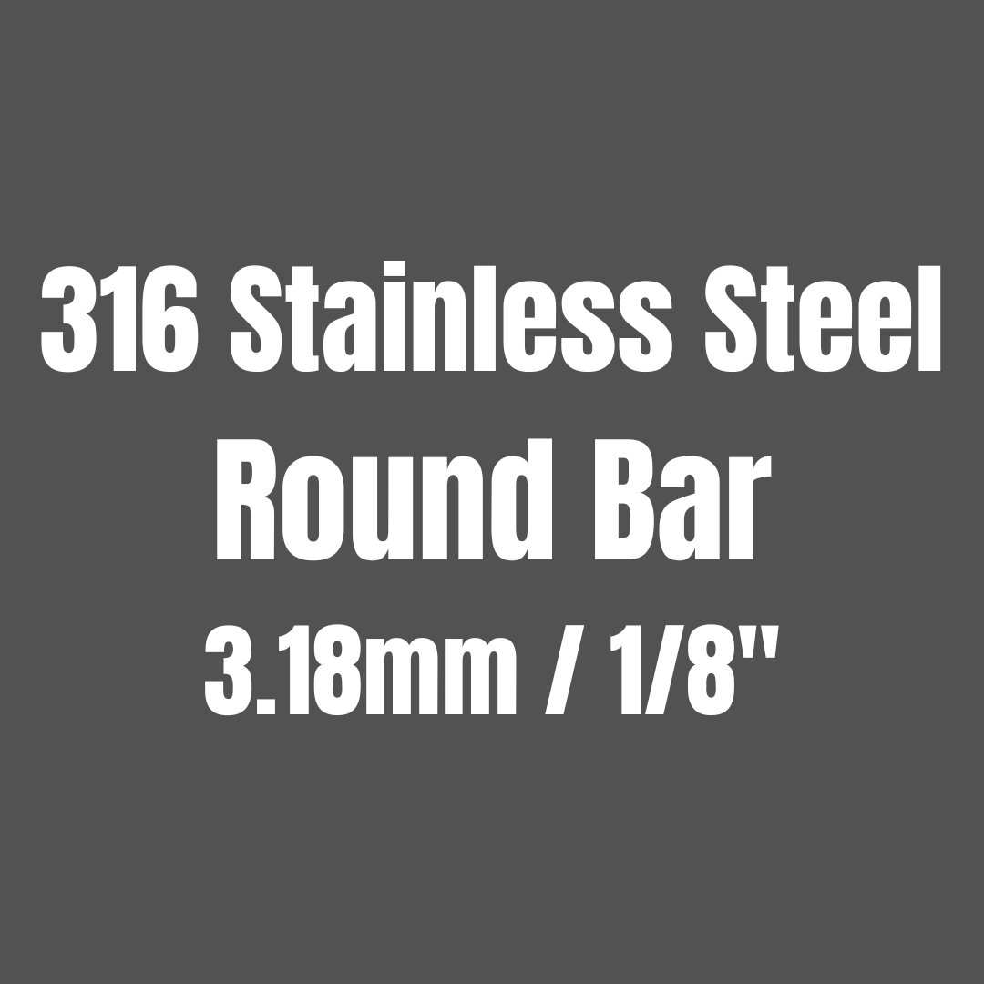 Stainless Steel 316 Round Bar 3.18mm