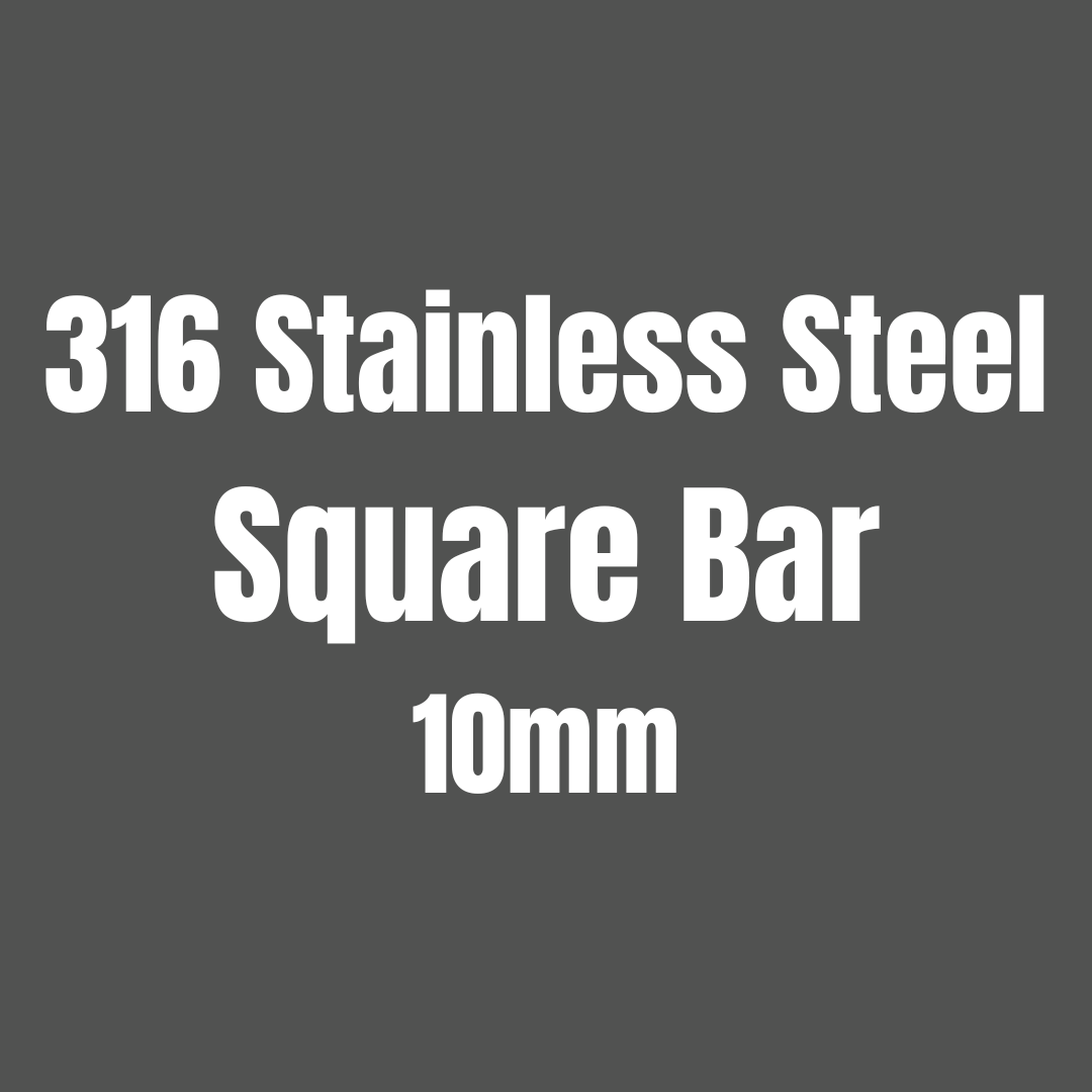 Stainless Steel 316 Square Bar 10mm