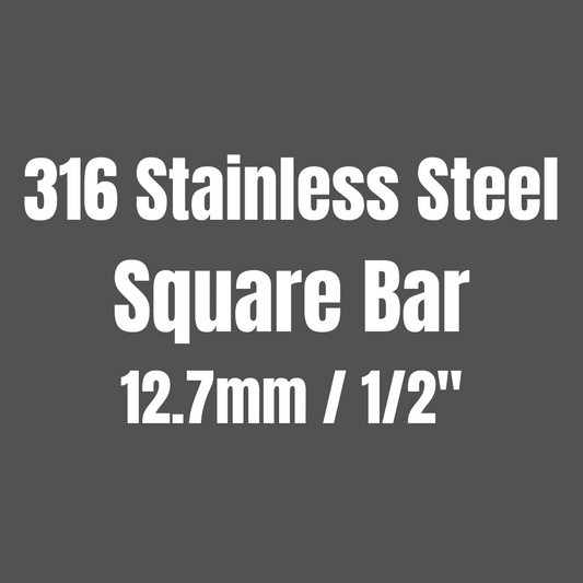 Stainless Steel 316 Square Bar 12.7mm