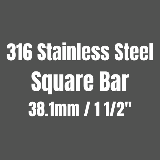 Stainless Steel 316 Square Bar 38.1mm